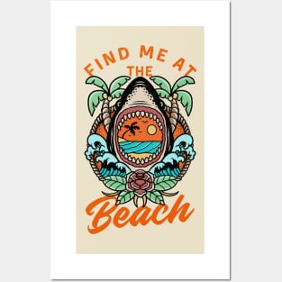 Find me at the beach Posters and Art